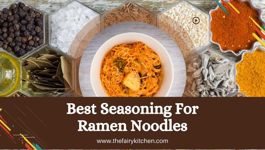 best seasoning for ramen noodles