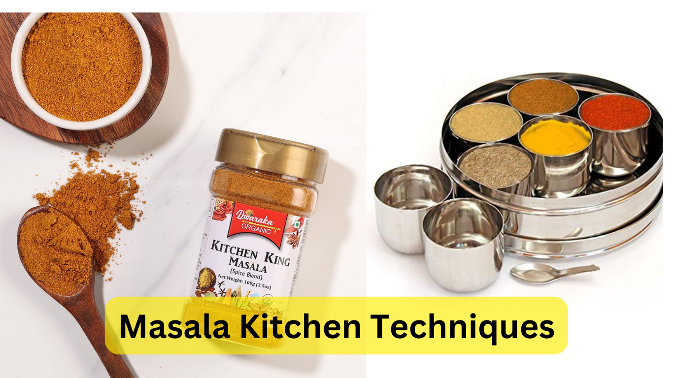 Masala Kitchen Techniques 