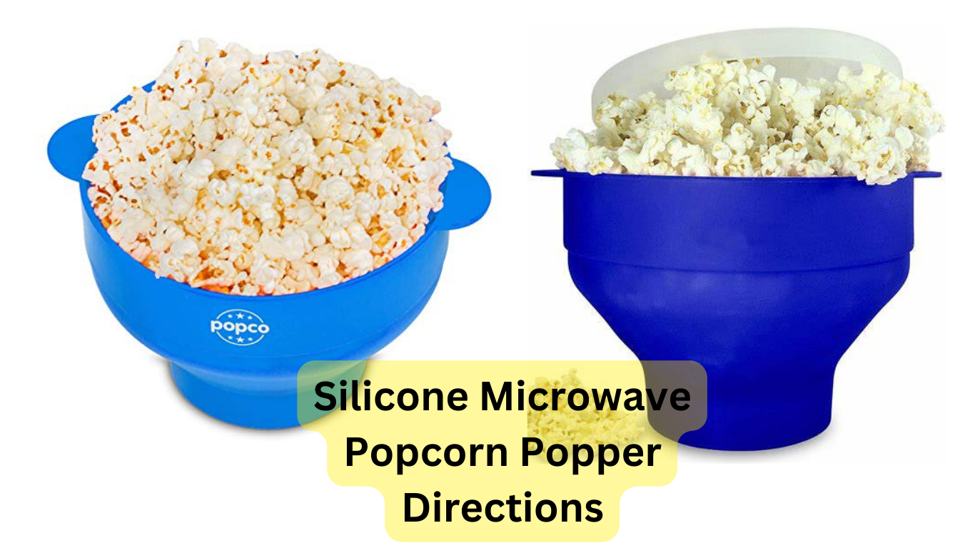 Silicone Microwave Popcorn Popper Directions – The Fairy Kitchen