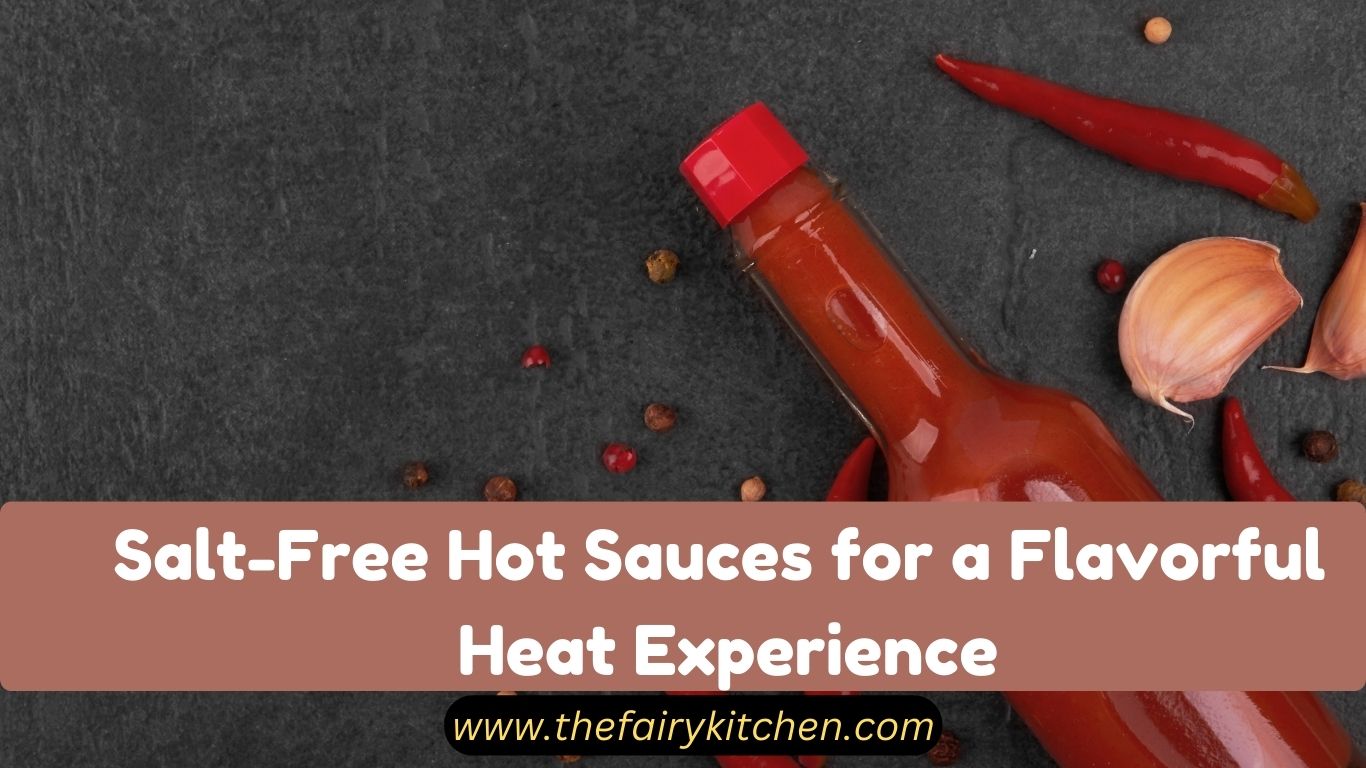 best Salt Free Hot Sauces